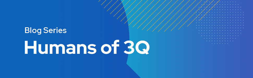 Humans of 3Q Blog Series banner